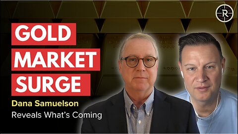 Gold is SURGING: Tariffs, Big Banks & What Comes Next with Dana Samuelson of American Gold Exchange