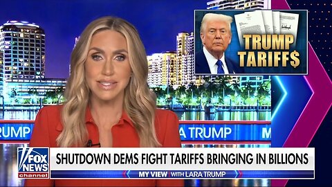 Lara Trump: Dem Shutdown Costs Millions, Yet They Attack the One Policy That's Actually Profitable