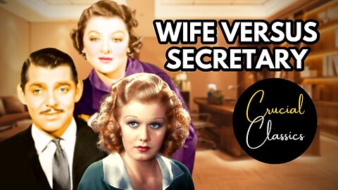 Wife Versus Secretary (1936) Film Noir Full Movie Starring Clark Gable #rumblerant #rumbletakeover #gaming #trump #rumbleraid #maga #games #politics #streaming