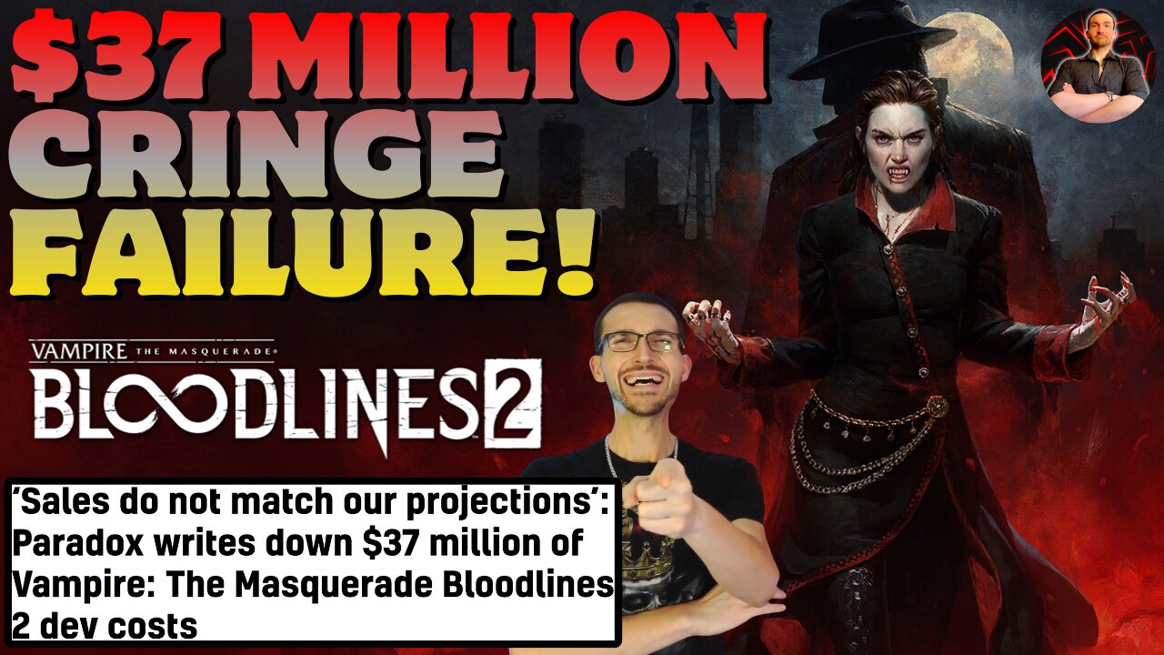 Vampire: The Masquerade Bloodlines 2 is so CRINGE, It Just Cost Paradox Interactive $37 Million!