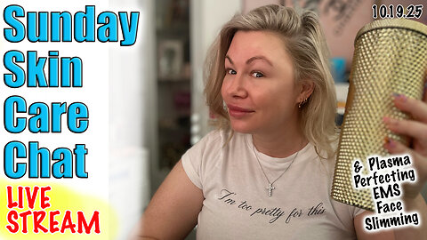 Live Sunday Skin Care Chat, Code jessica10 Saves you money! Wannabe beauty guru