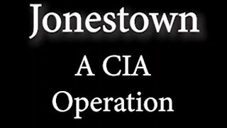 Jonestown: A CIA Operation (1978)