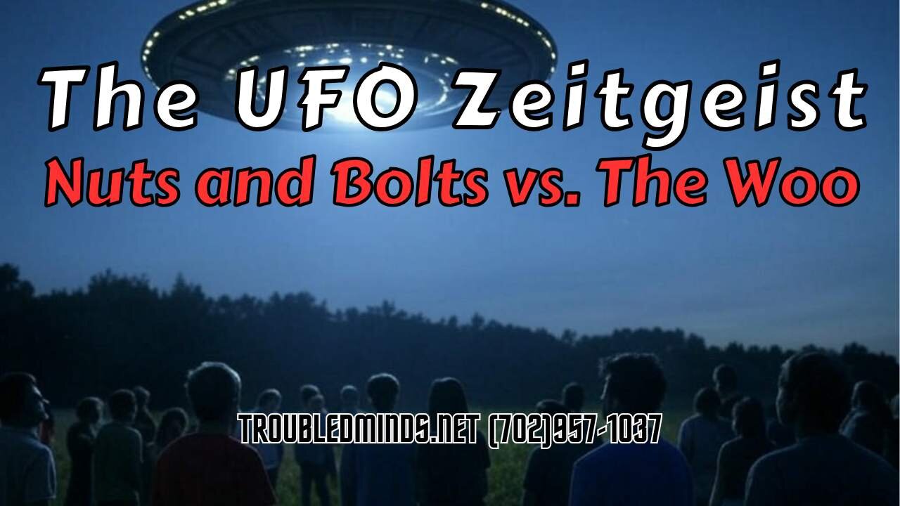 The UFO Zeitgeist - Nuts and Bolts vs. The Woo