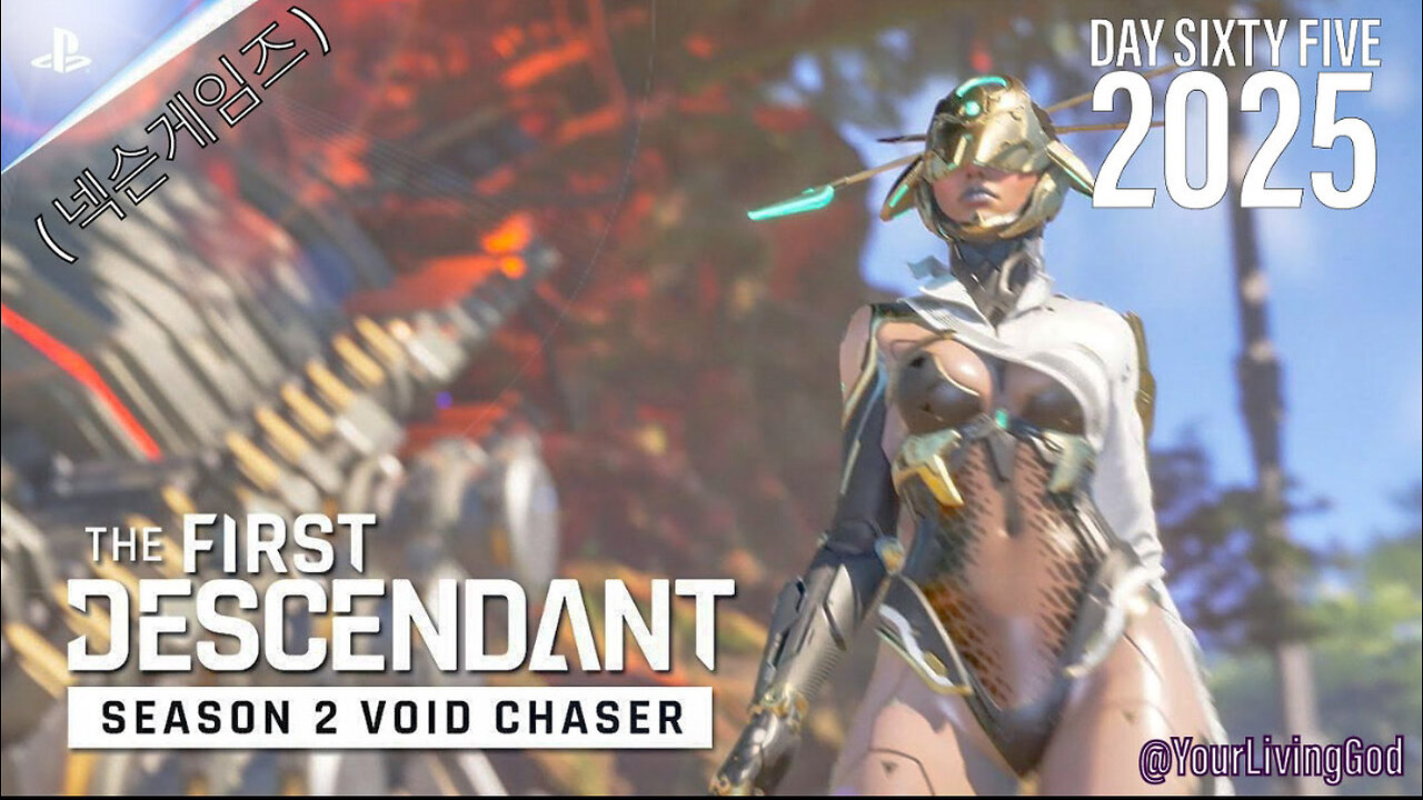 THE FIRST DESCENDANT ( 넥슨게임즈 ) PS5 : SEASON TWO : VOID CHASER : DAY SIXTY FIVE 2025