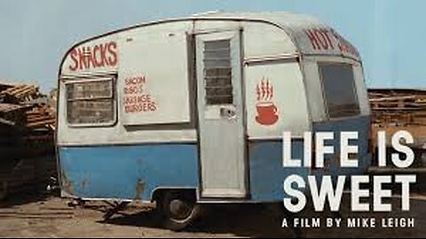 Life Is Sweet-15 1990 ‧ Comedy/Drama ‧ 1h 42m