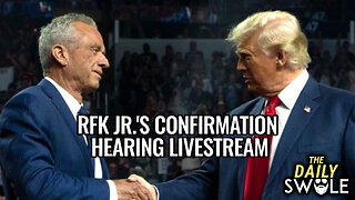 RFK Jr Confirmation Hearing Livestream | Daily Swole #3190