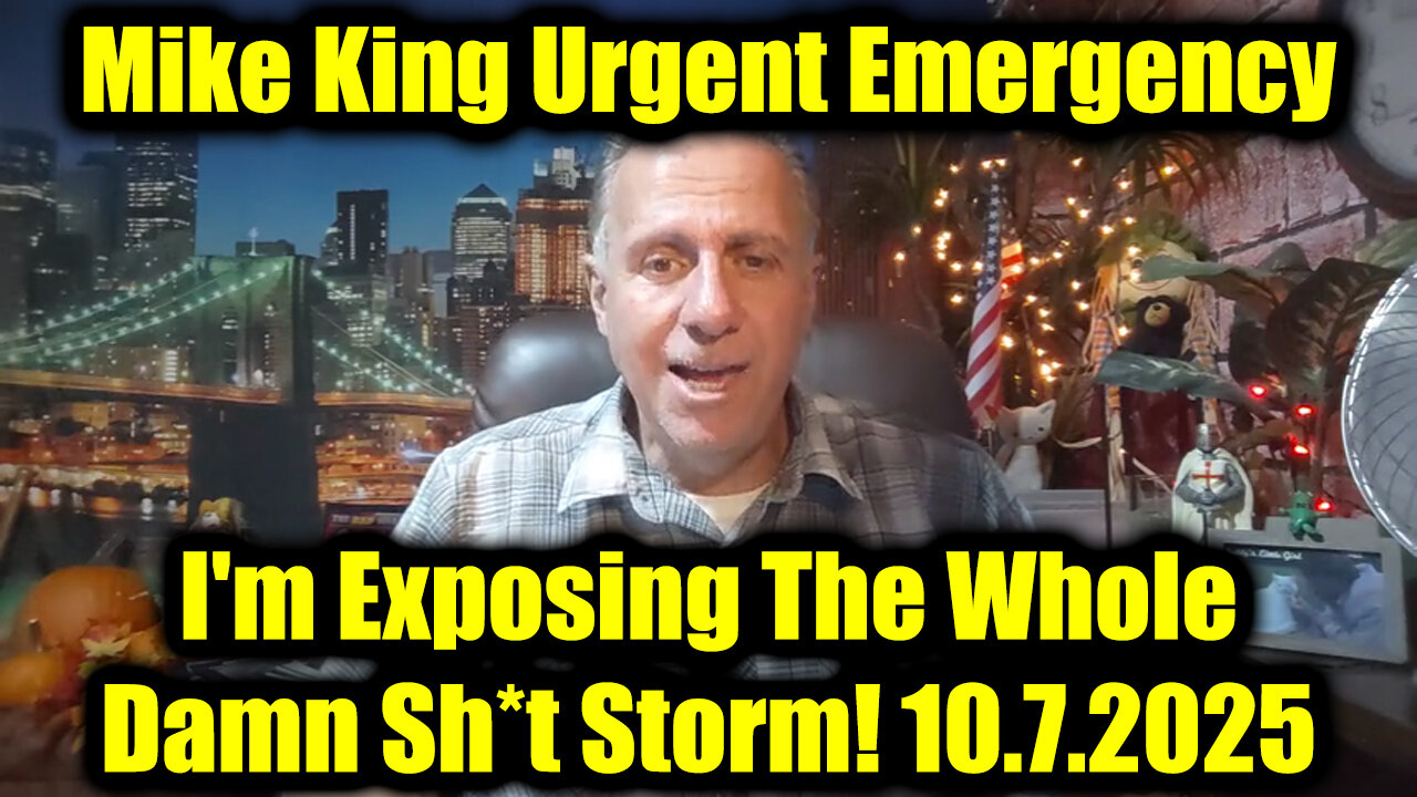 Mike King Urgent Emergency 10.7.25 - I'm Exposing The Whole Damn Sh*t Storm!