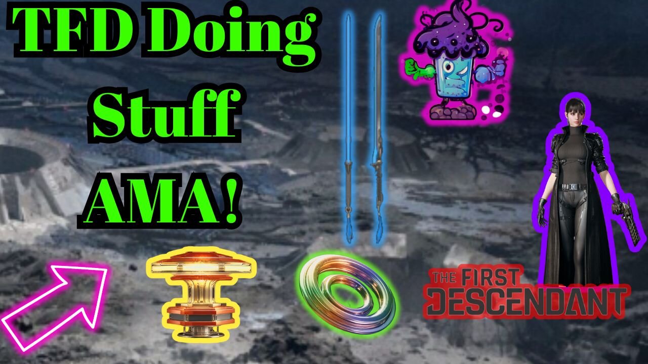 The First Descendant Back on the Grind need help? AMA