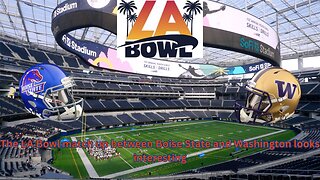 Boise State and Washington set to clash in the LA Bowl