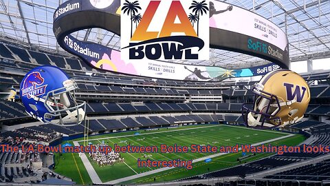 Boise State and Washington set to clash in the LA Bowl
