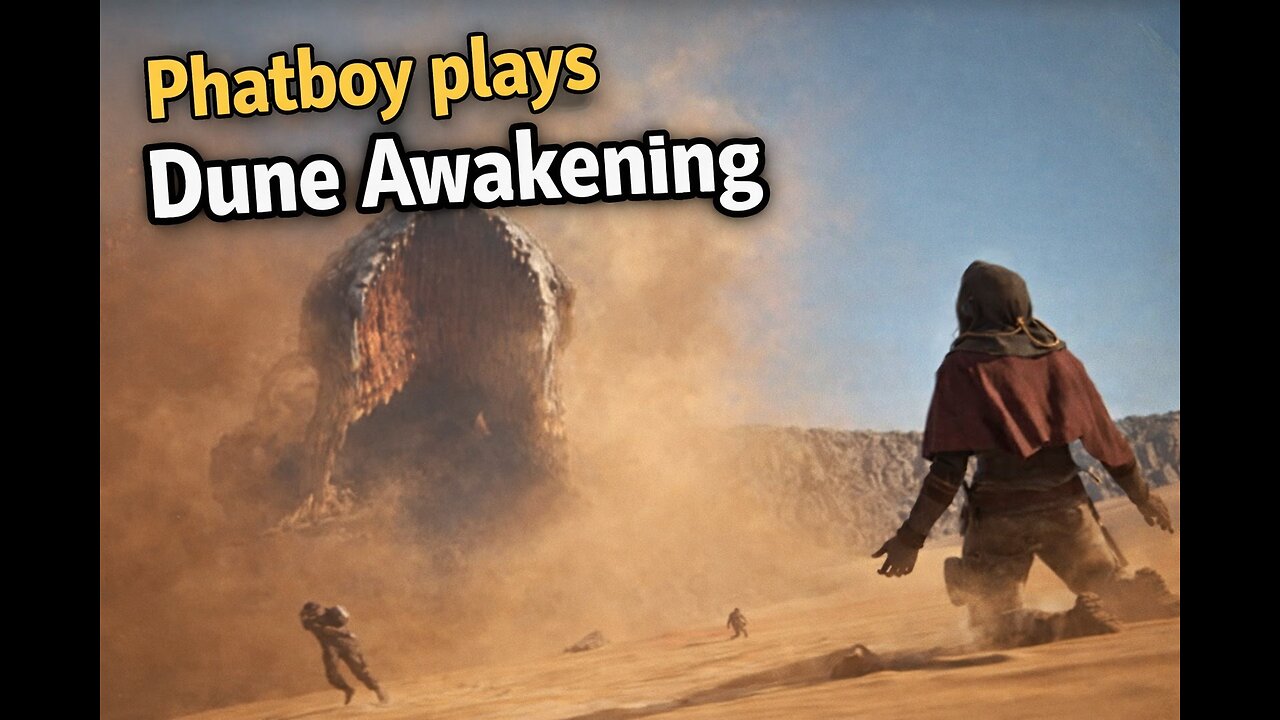 Phatboy plays Dune Chapter 3 content 2-4-26