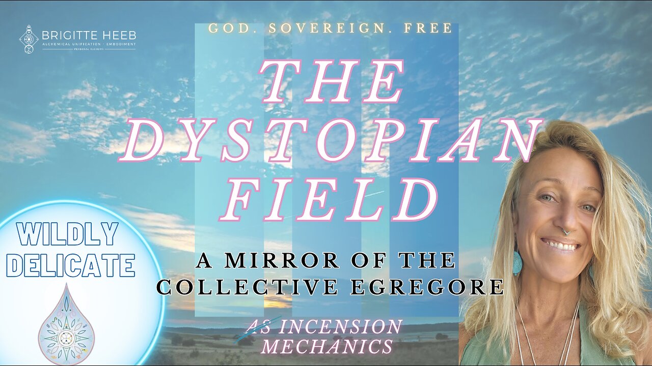 Wildly Delicate - Dystopian Fields - The collective Egregore #17