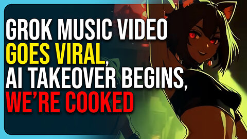 Grok Imagine Music Video Goes Viral, AI Takeover Begins, We’re Cooked