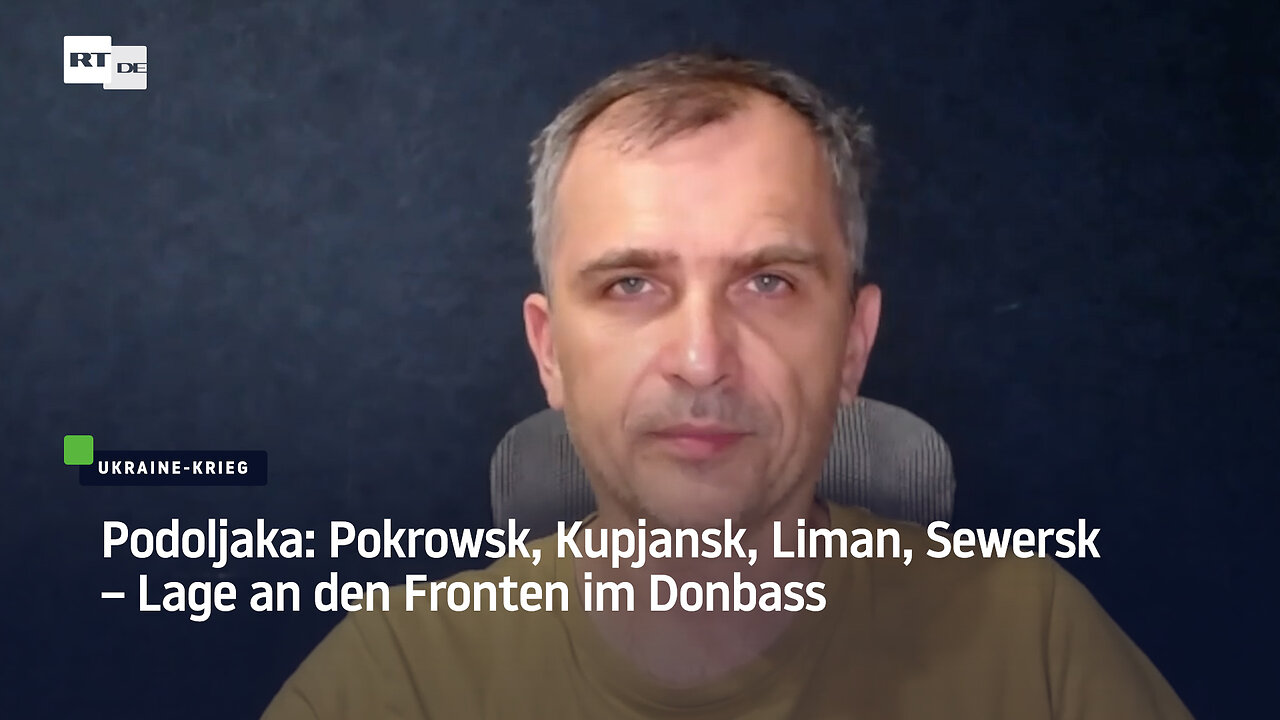 Podoljaka: Pokrowsk, Kupjansk, Liman, Sewersk – Lage an den Fronten im Donbass