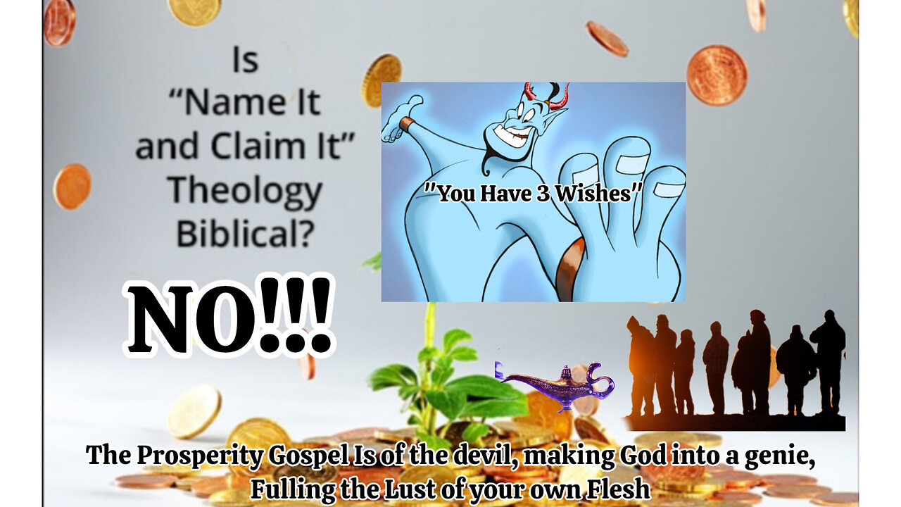 Rebuking the devil Doctrine of Name It and Claim It nonsense!!!