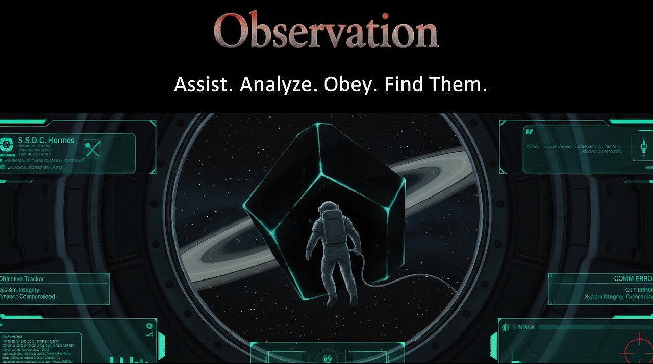 WE ARE THE GHOST: Playing as the Rogue AI in OBSERVATION (Part 1) | AlastorGaming Live