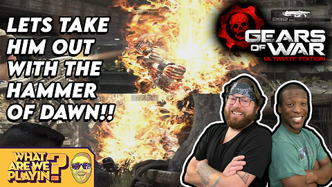 Couch Co-Op Series: Gears of War with Todd Part 06