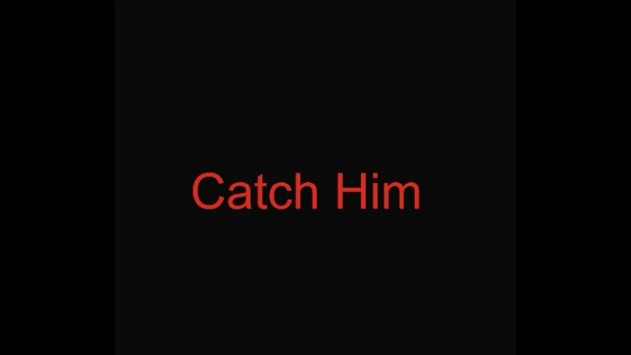 CATCH HIM (OFFICIAL AUDIO)