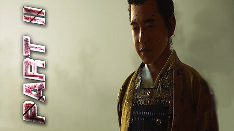 GHOST OF TSUSHIMA PART 11 WALKTHROUGH