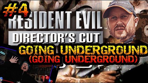 Resident Evil Directors Cut | Episode 4 | GOING DEEPER UNDERGROUND