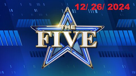 The Five ( Full Episode) | December 26, 2024