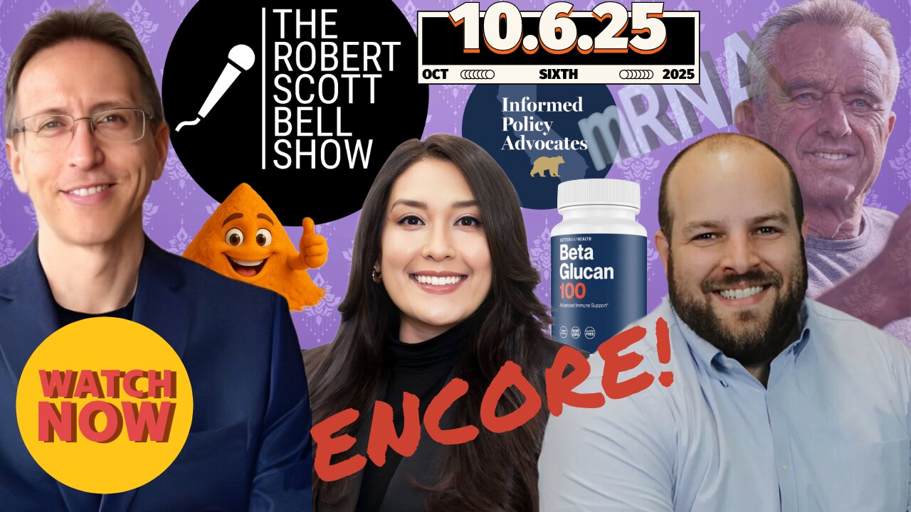 Encore! RFK Jr Halts mRNA Funding, Jessica Cabrera, Informed Consent, Reggie Black, Beta-Glucan, Better Way Health - The RSB Show 10-6-25