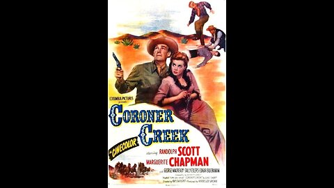 Coroner Creek (1948) | Directed by Ray Enright