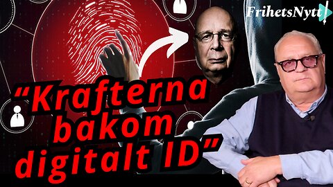 Så långt har man kommit med att massövervaka folket via digitalt ID - Hans Erixon