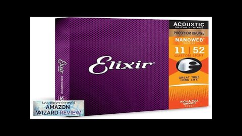 Elixir Strings Acoustic Guitar Strings Phosphor Bronze with NANOWEB Coating Review