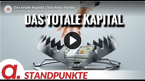 Das totale Kapital | Von Felix Feistel o2.July 2024 apolut