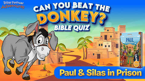 Paul & Silas in Prison Bible Quiz