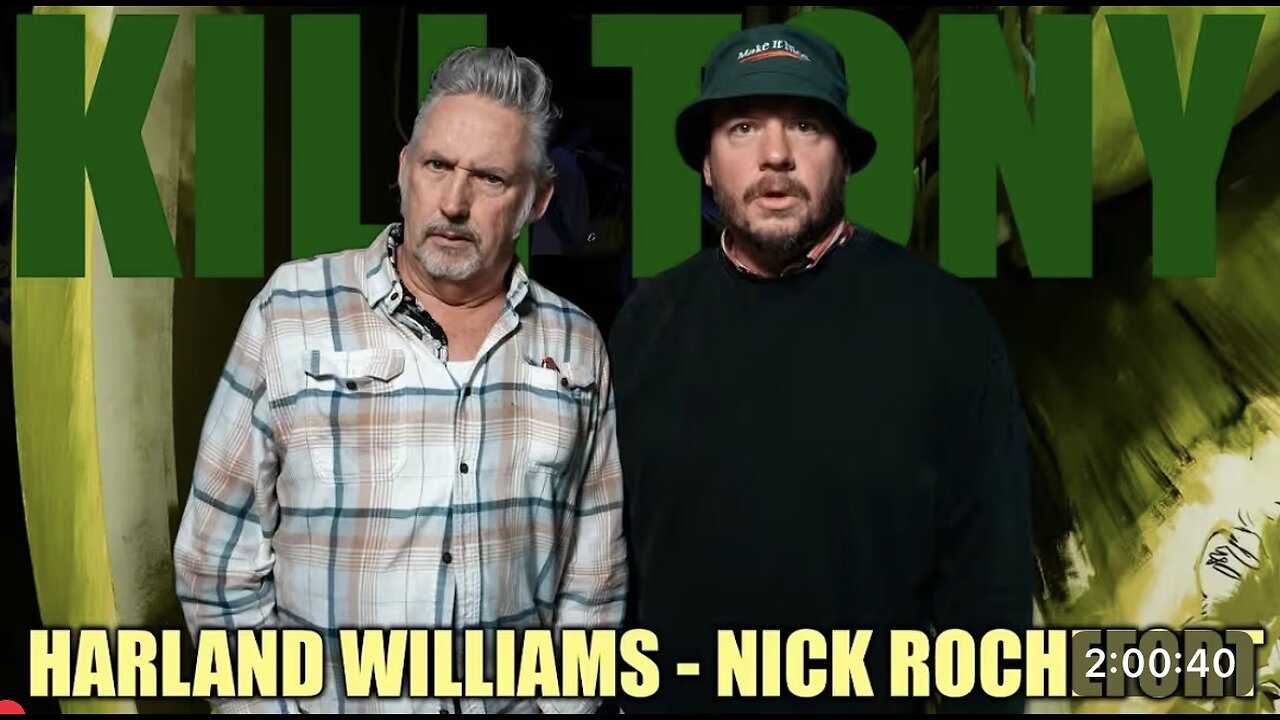 Kill Tony #747 - HARLAND WILLIAMS + NICK ROCHEFORT