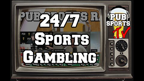 PubSports.TV 24/7 Sports Betting & Entertainment Stream