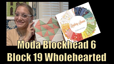 MODA Blockheads 6 Week 19 Wholehearted #blockhead6 #moda #modablockheads #sweetpea