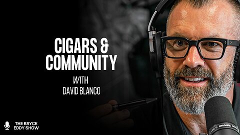 David Blanco: Cigars & Community