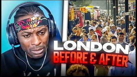 LONDON before and after IMMIGRATION - British Nigerian Reacts