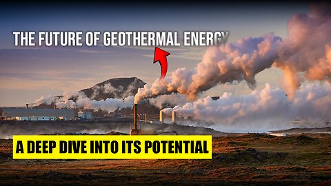 Is Geothermal Energy the Key to a Sustainable Future?