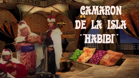 CAMARON DE LA ISLA ¨HABIBI¨ ☪️