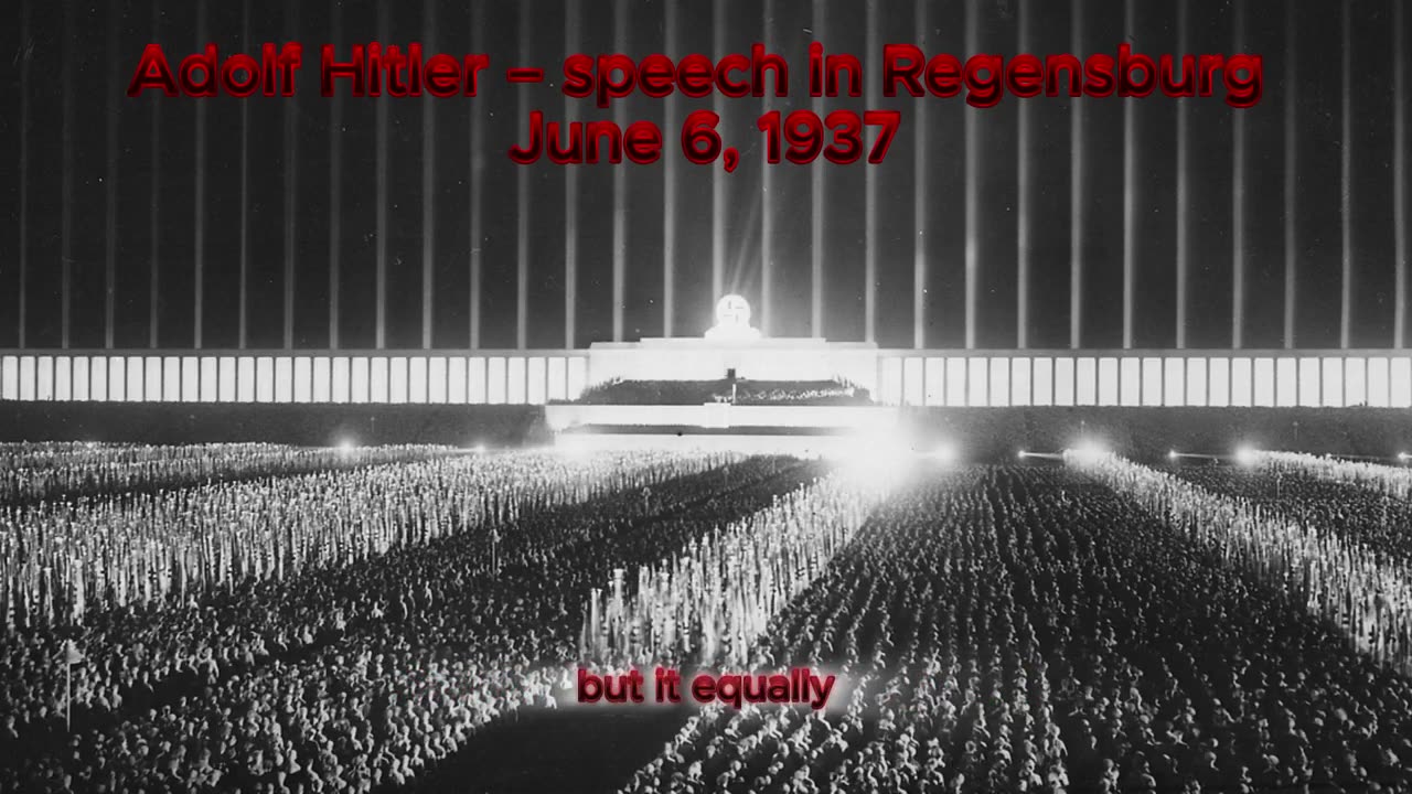 Adolf Hitler - Speech in Regensburg, june 6, 1937