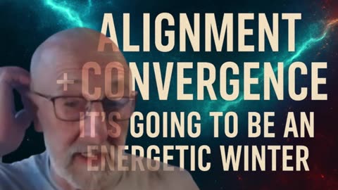 P2 ⚡ Clif High: Alignment + Convergence — It’s Going To Be an Energetic Winter2
