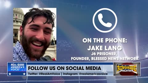 POLITICAL PRISONER JAKE LANG CALLS IN AND TALKS ABOUT HOPE FOR THE J6 PRISONERS