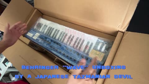 BEHRINGER Wave Unboxing by the Japanese Tazmanian Devil......)