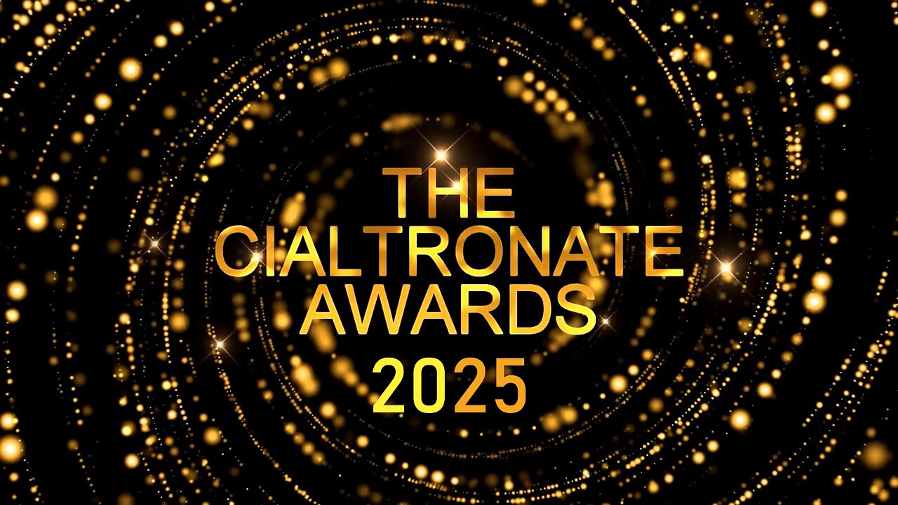 The Cialtronate Awards 2025