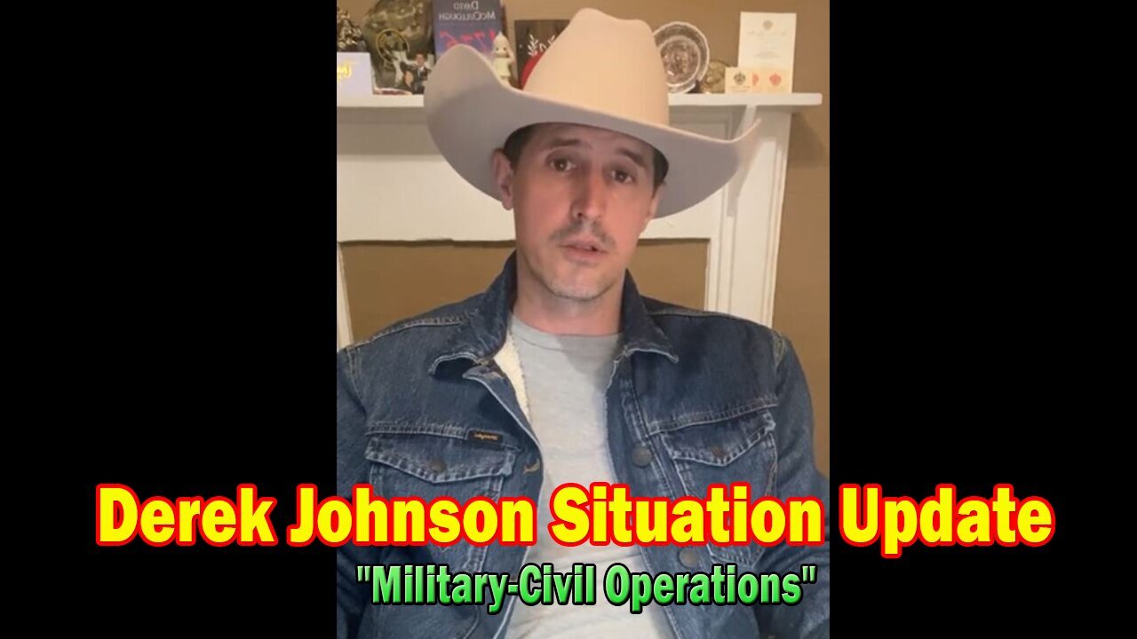 Derek Johnson Situation Update 12.23.24: "Military-Civil Operations"