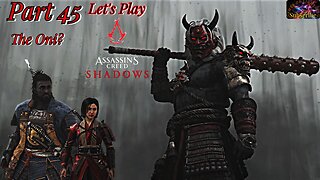 Let's Play Assassin's Creed Shadows Part 45 | Fighting an Oni?