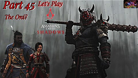 Let's Play Assassin's Creed Shadows Part 45 | Fighting an Oni?