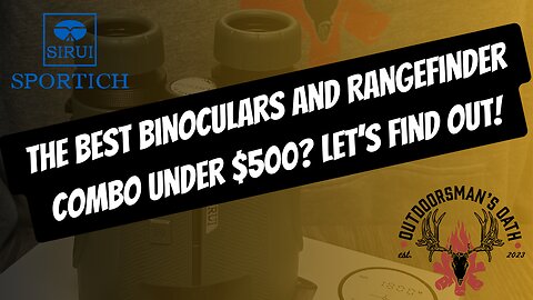 The Best Binoculars and Rangefinder Combo Under $500? Let’s Find Out!