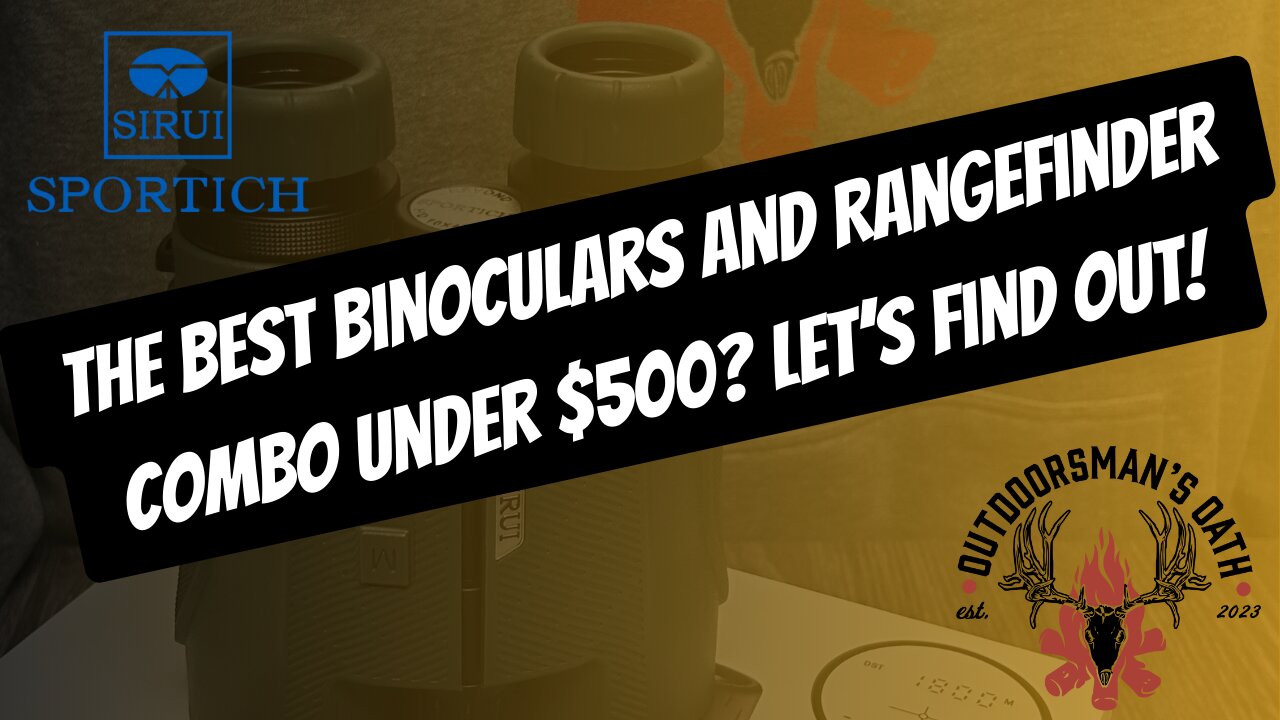 The Best Binoculars and Rangefinder Combo Under $500? Let’s Find Out!