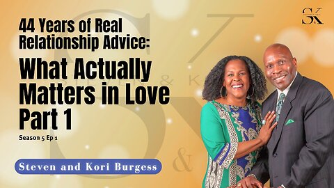 44 Years of Real Relationship Advice: What Actually Matters in Love Part 1