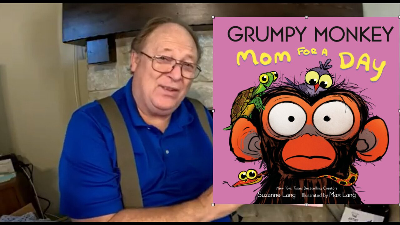 Grumpy Monkey Mom For A Day